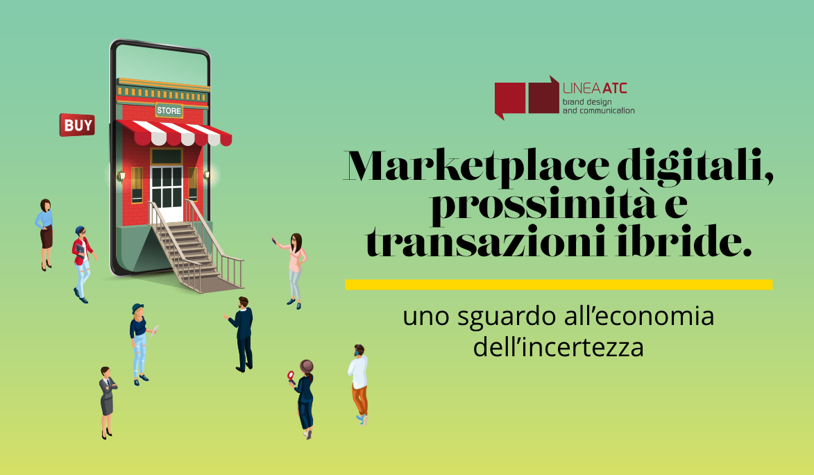 Marketplace digitali, prossimità e transazioni ibride